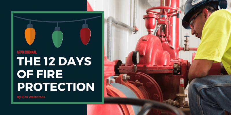 The 12 Days of Fire Protection