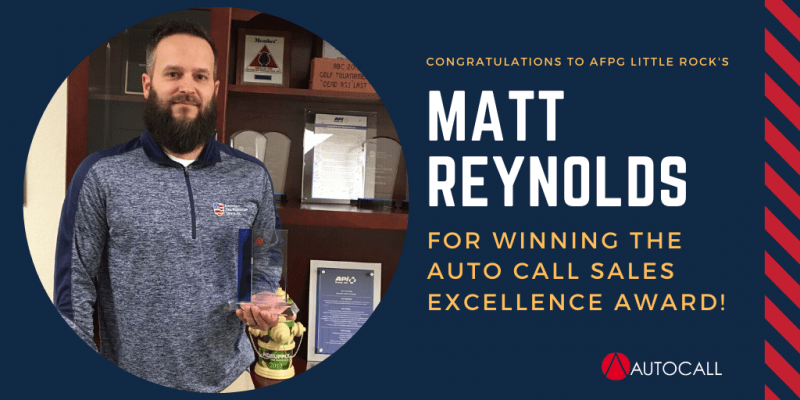 AFPG Little Rock’s Matt Reynolds Wins Autocall’s Fire Alarm Sales Excellence Award